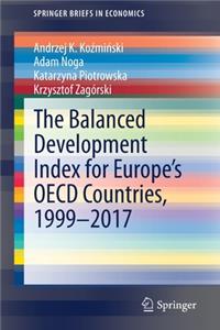 The Balanced Development Index for Europe’s OECD Countries, 1999–2017