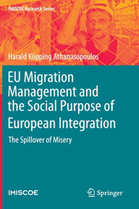 Eu Migration Management and the Social Purpose of European Integration