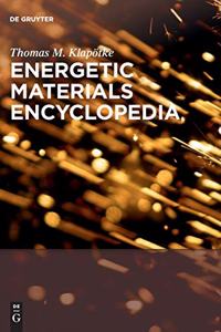 Energetic Materials Encyclopedia