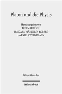 Platon Und Die Physis