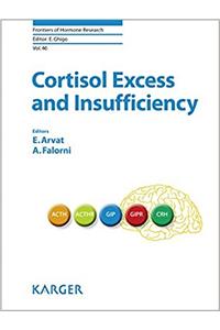 Cortisol Excess and Insufficiency (Frontiers of Hormone Research)