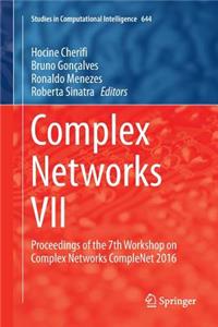 Complex Networks VII