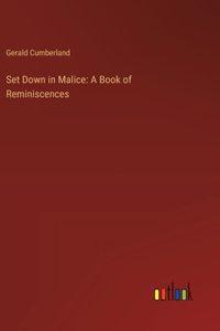 Set Down in Malice