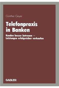 Telefonpraxis in Banken