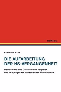 Die Aufarbeitung Der Ns-Vergangenheit