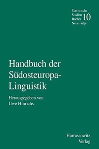 Handbuch Der Sudosteuropa-Linguistik