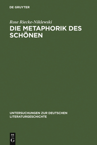 Die Metaphorik Des Schönen