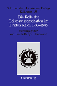 Rolle der Geisteswissenschaften im Dritten Reich 1933-1945