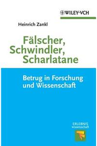 Fälscher, Schwindler, Scharlatane