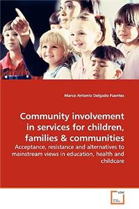 Community involvement in services for children, families