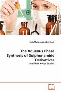 Aqueous Phase Synthesis of Sulphonamide Derivatives