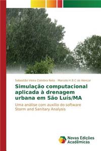 Simulação computacional aplicada à drenagem urbana em São Luís/MA