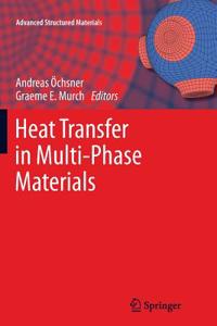 Heat Transfer in Multi-Phase Materials