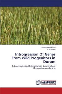 Introgression of Genes from Wild Progenitors in Durum