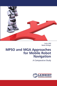 MPSO and MGA Approaches for Mobile Robot Navigation