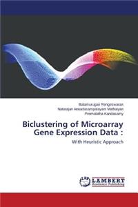Biclustering of Microarray Gene Expression Data