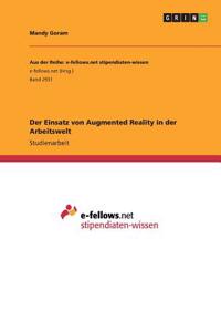 Der Einsatz von Augmented Reality in der Arbeitswelt