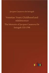 Venetian Years