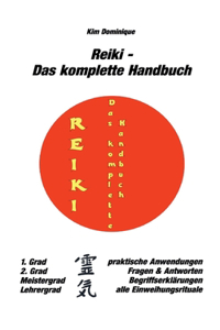 Reiki - Das komplette Handbuch