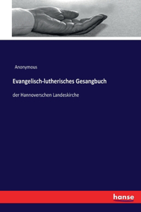 Evangelisch-lutherisches Gesangbuch