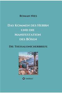 Das Kommen des Herrn und die Manifestation des Bösen