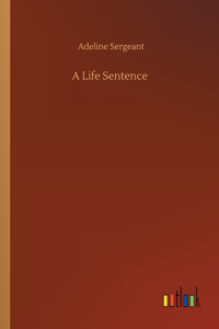 Life Sentence