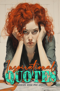 Inspirational Quotes Coloring Book for Adults