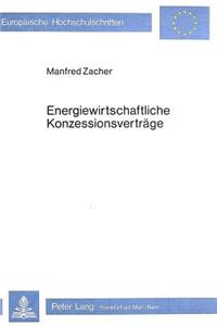 Energiewirtschaftliche Konzessionsvertraege