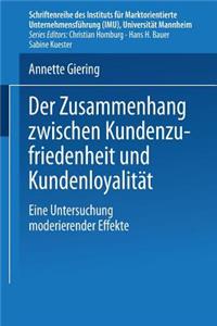 Der Zusammenhang zwischen Kundenzufriedenheit und Kundenloyalität