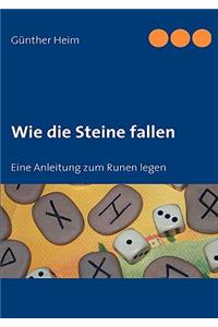 Wie die Steine fallen