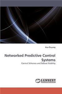 Networked Predictive Control Systems