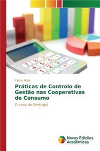 Práticas de Controlo de Gestão nas Cooperativas de Consumo
