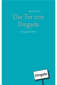 Das Tor von Dingsda