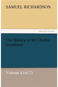 The History of Sir Charles Grandison, Volume 4 (of 7)
