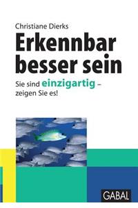 Erkennbar besser sein