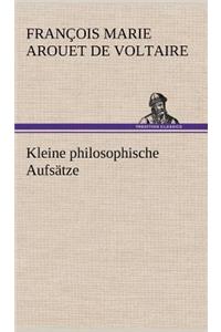 Kleine Philosophische Aufsatze