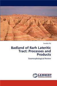 Badland of Rarh Lateritic Tract