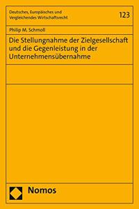 Die Stellungnahme Der Zielgesellschaft Und Die Gegenleistung in Der Unternehmensubernahme