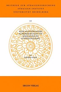 Social Accounting Matrix ALS Praxisnahes Daten- Und Modellsystem Fur Entwicklungslander