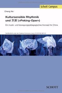 Kultursensible Rhythmik und Jing Ju (