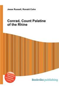 Conrad, Count Palatine of the Rhine