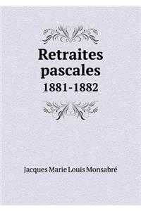 Retraites Pascales 1881-1882