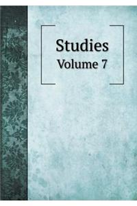 Studies Volume 7