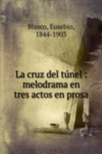 La cruz del tunel