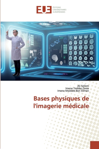 Bases physiques de l'imagerie médicale