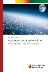 Astronomia no Ensino Médio