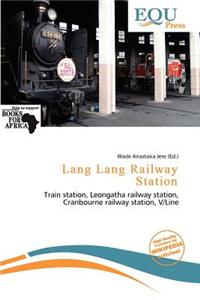 Lang Lang Railway Station