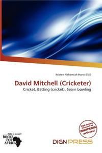 David Mitchell (Cricketer)