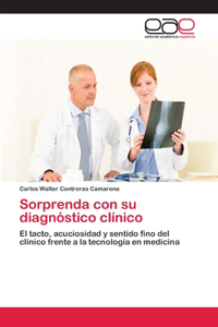 Sorprenda con su diagnóstico clínico