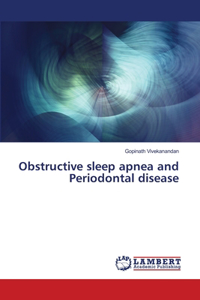 Obstructive sleep apnea and Periodontal disease